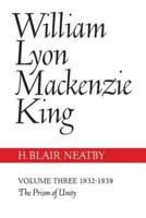 William Lyon Mackenzie King, Volume III, 1932-1939