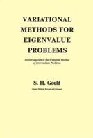 Variational Methods for Eigenvalue Problems