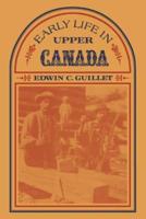 Early Life in Upper Canada