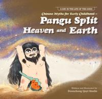 Chinese Myths for Early Childhood—Pangu Split Heaven and Earth