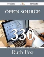 Open Source 330 Success Secrets - 330 Most Asked Questions on Open Source -