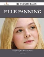 Elle Fanning 82 Success Facts - Everything You Need to Know About Elle Fann