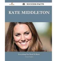 Kate Middleton 62 Success Facts - Everything You Need to Know About Kate Middleton