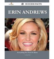 Erin Andrews 40 Success Facts - Everything You Need to Know About Erin Andrews