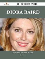 Diora Baird 38 Success Facts - Everything You Need to Know About Diora Bair