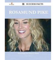 Rosamund Pike 81 Success Facts - Everything You Need to Know About Rosamund Pike