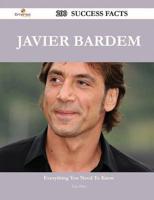 Javier Bardem 200 Success Facts - Everything You Need to Know About Javier Bardem