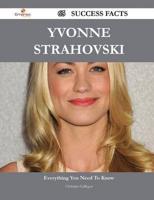 Yvonne Strahovski 65 Success Facts - Everything You Need to Know About Yvonne Strahovski