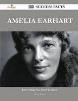 Amelia Earhart 188 Success Facts - Everything You Need to Know About Amelia Earhart