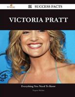 Victoria Pratt 31 Success Facts - Everything You Need to Know About Victori
