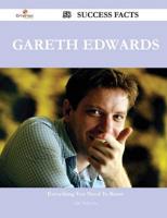 Gareth Edwards 58 Success Facts - Everything You Need to Know About Gareth