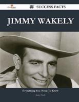 Jimmy Wakely 55 Success Facts - Everything You Need to Know About Jimmy Wakely
