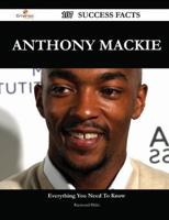Anthony MacKie 107 Success Facts - Everything You Need to Know About Anthon