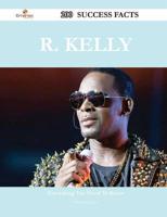 R. Kelly 200 Success Facts - Everything You Need to Know About R. Kelly