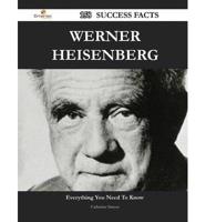 Werner Heisenberg 158 Success Facts - Everything You Need to Know About Werner Heisenberg