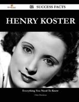 Henry Koster 82 Success Facts - Everything You Need to Know About Henry Kos