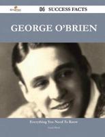 George O'Brien 84 Success Facts - Everything You Need to Know About George