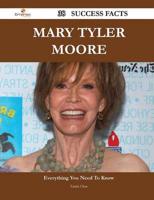 Mary Tyler Moore 38 Success Facts - Everything You Need to Know About Mary