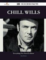 Chill Wills 162 Success Facts - Everything You Need to Know About Chill Wil