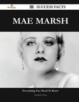 Mae Marsh 82 Success Facts - Everything You Need to Know About Mae Marsh