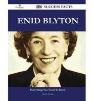 Enid Blyton 234 Success Facts - Everything You Need to Know About Enid Blyton