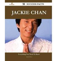 Jackie Chan 76 Success Facts - Everything You Need to Know About Jackie Chan