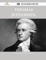 Thomas Jefferson 125 Success Facts - Everything You Need to Know About Thom