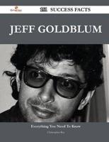 Jeff Goldblum 151 Success Facts - Everything You Need to Know About Jeff Go