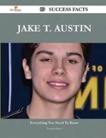Jake T. Austin 89 Success Facts - Everything You Need to Know About Jake T.