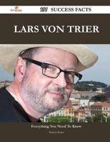Lars Von Trier 197 Success Facts - Everything You Need to Know About Lars V