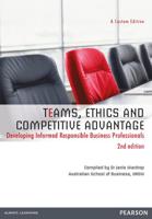 Teams, Ethics & Competitive Advantage (Custom Edition)