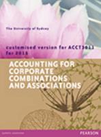 Accounting for Corporate Combinations and Associations (Custom Edition)