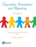 Curriculum, Assessment and Reporting (Custom Edition)