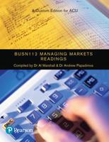Managing Markets Readings BUSN112 (Custom Edition)