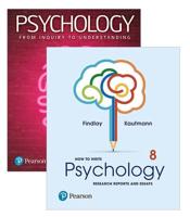 Psychology: From Inquiry to Understanding + How to Write Psychology Research Reports and Essays