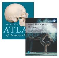 Visual Anatomy & Physiology, Global Edition + Martini's Atlas of the Human Body