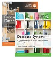 Database Systems: A Practical Approach to Design, Implementation, and Management, Global Edition + Fundamentals of Database Systems, Global Edition