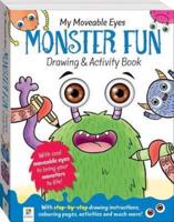 My Moveable Eyes Monster Fun Drawing and Activity Book