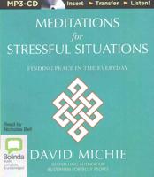 Meditations for Stressful Situations