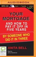 Your Mortgage and How to Pay It Off in 5 Years