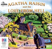 AGATHA RAISIN AND THE LOVE FROM HELL