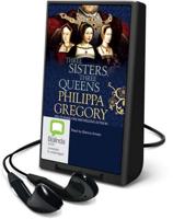 Three Sisters, Three Queens