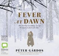 Fever at Dawn