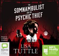 The Curious Affair of the Somnambulist and the Psychic Thief