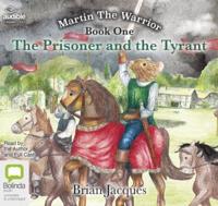 The Prisoner and the Tyrant