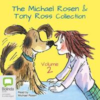 The Michael Rosen & Tony Ross Collection Volume 2