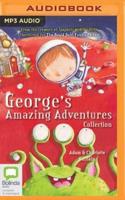 George's Amazing Adventures Collection