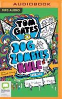 Tom Gates: Dogzombies Rule (For Now)