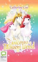 The Unicorns of Blossom Wood Series