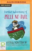 Further Adventures of Pelle No-Tail